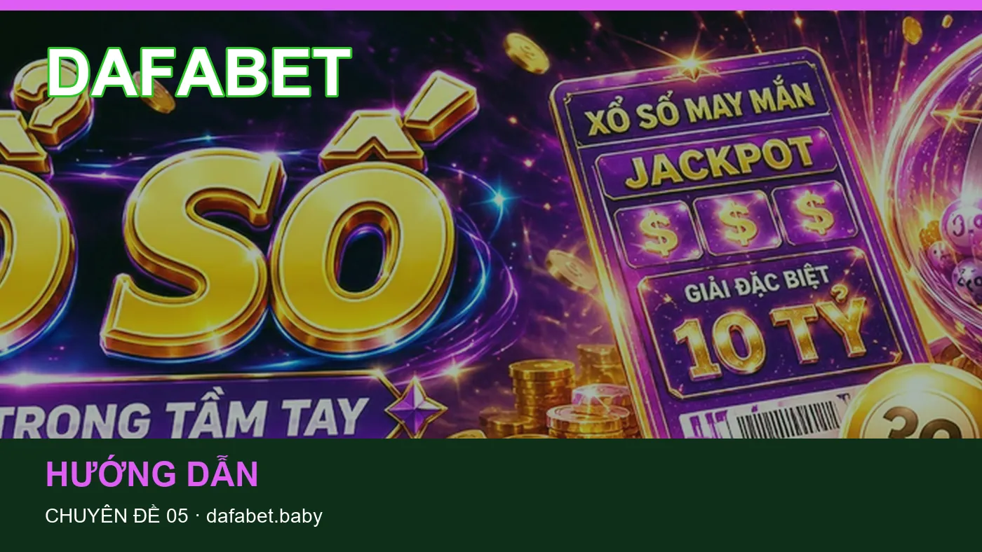 Cách bắt đầu đọc chuyên mục Tải app trên DAFABET