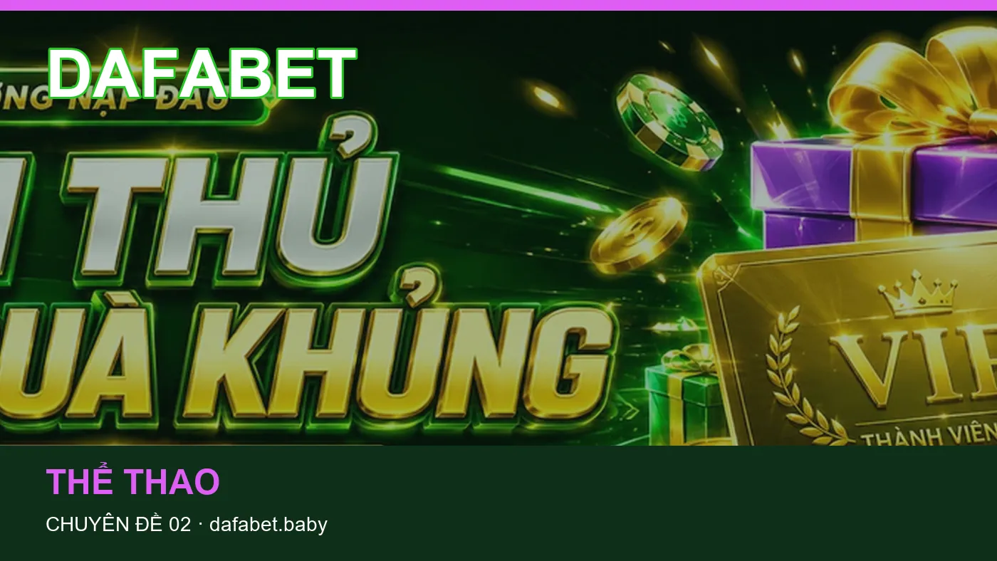 Danh sách kiểm tra thông tin Tải app dành cho người đọc DAFABET